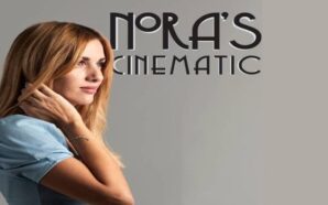 Nora's Cinematic